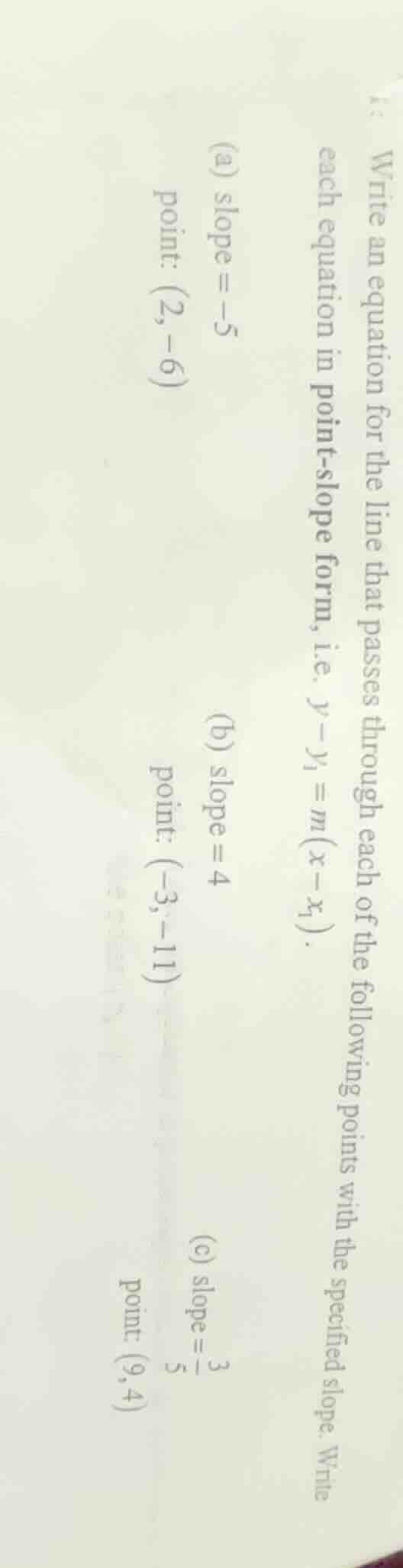 write an equation for the line that passes through each of the followin…