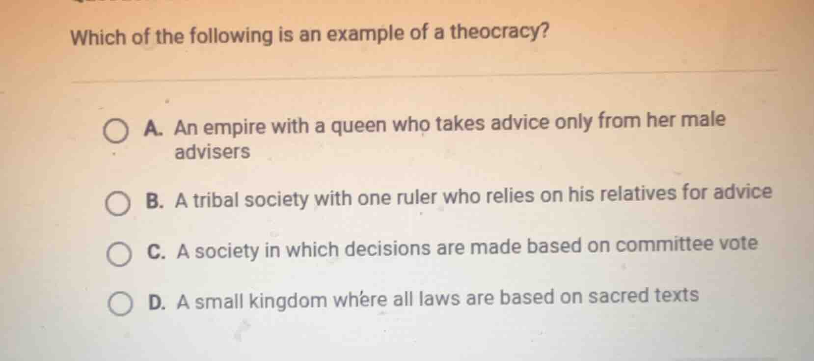 which of the following is an example of a theocracy? a. an empire with …