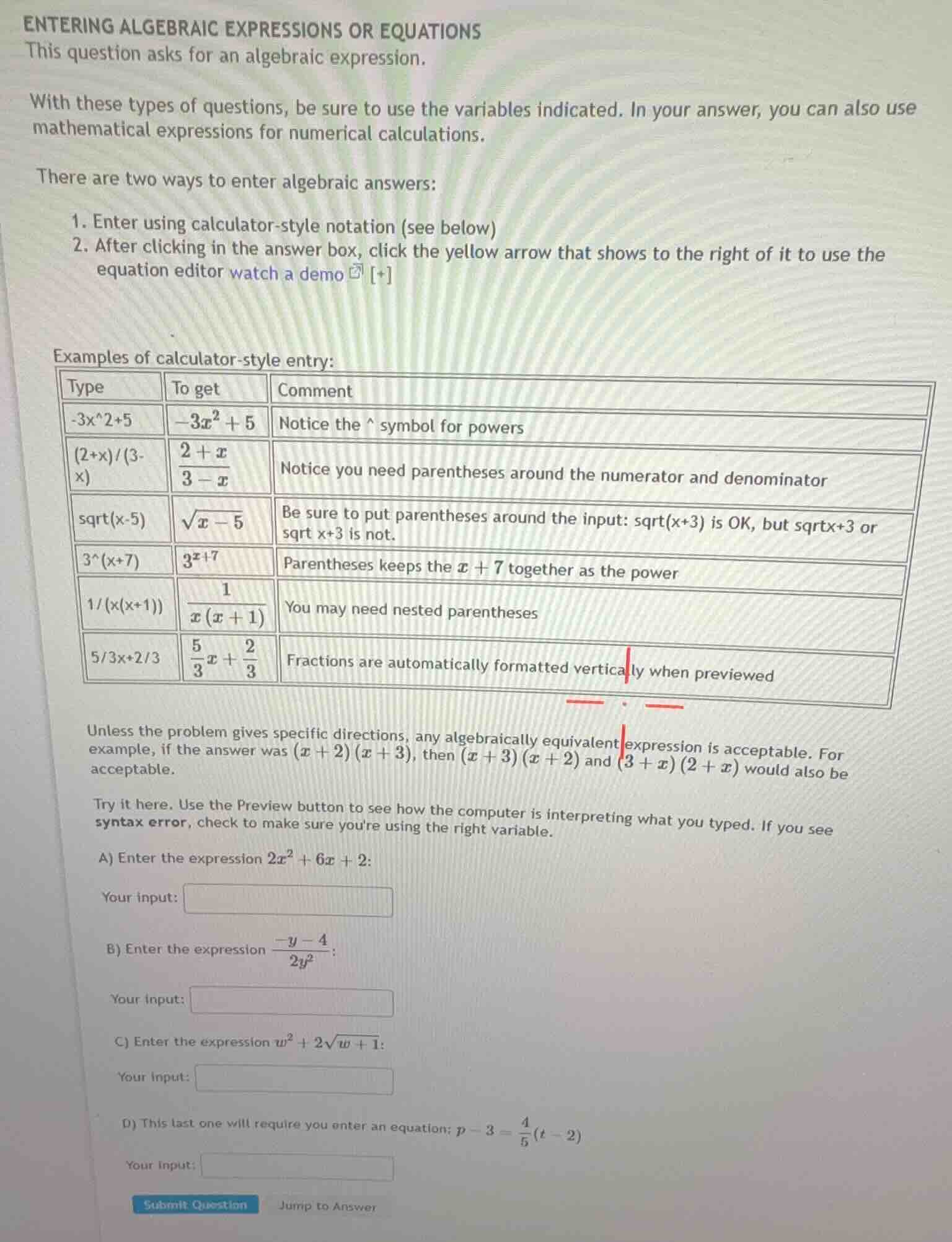 entering algebraic expressions or equations this question asks for an a…