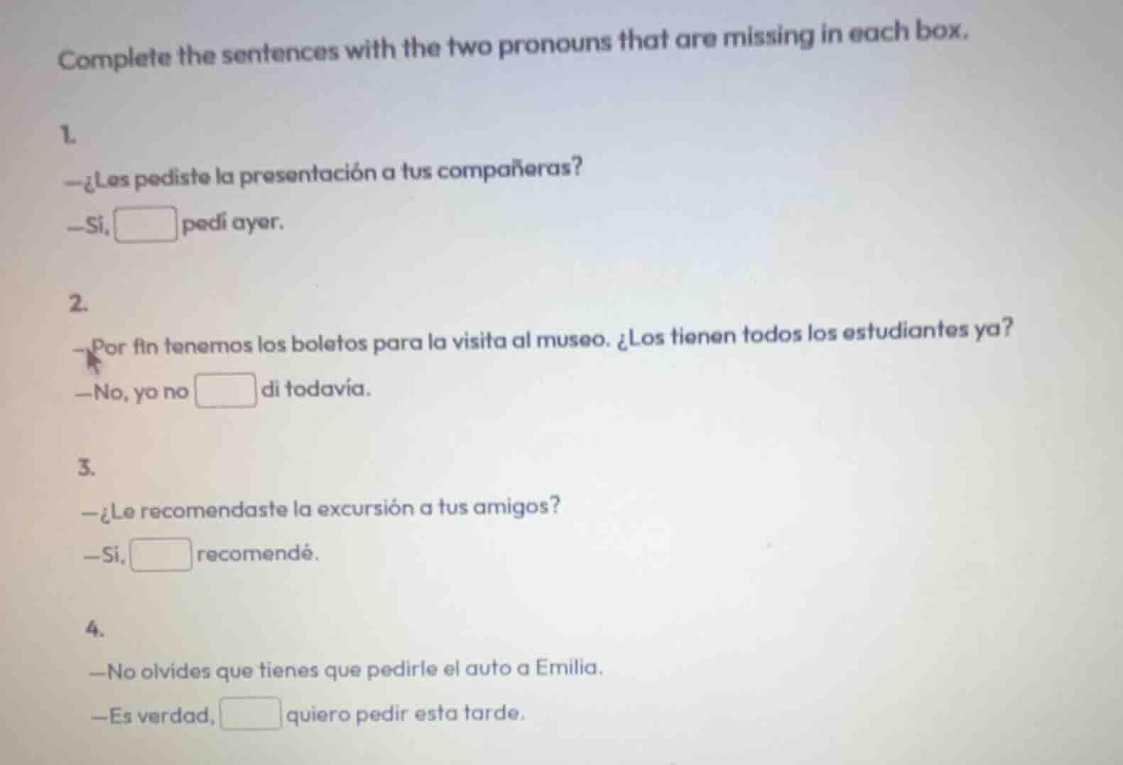 complete the sentences with the two pronouns that are missing in each b…