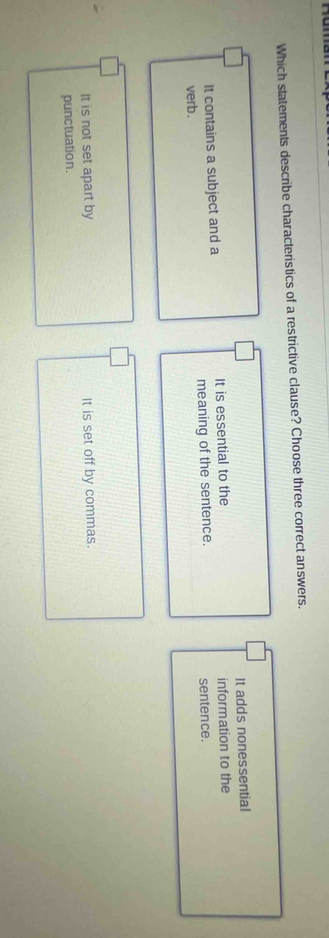 which statements describe characteristics of a restrictive clause? choo…