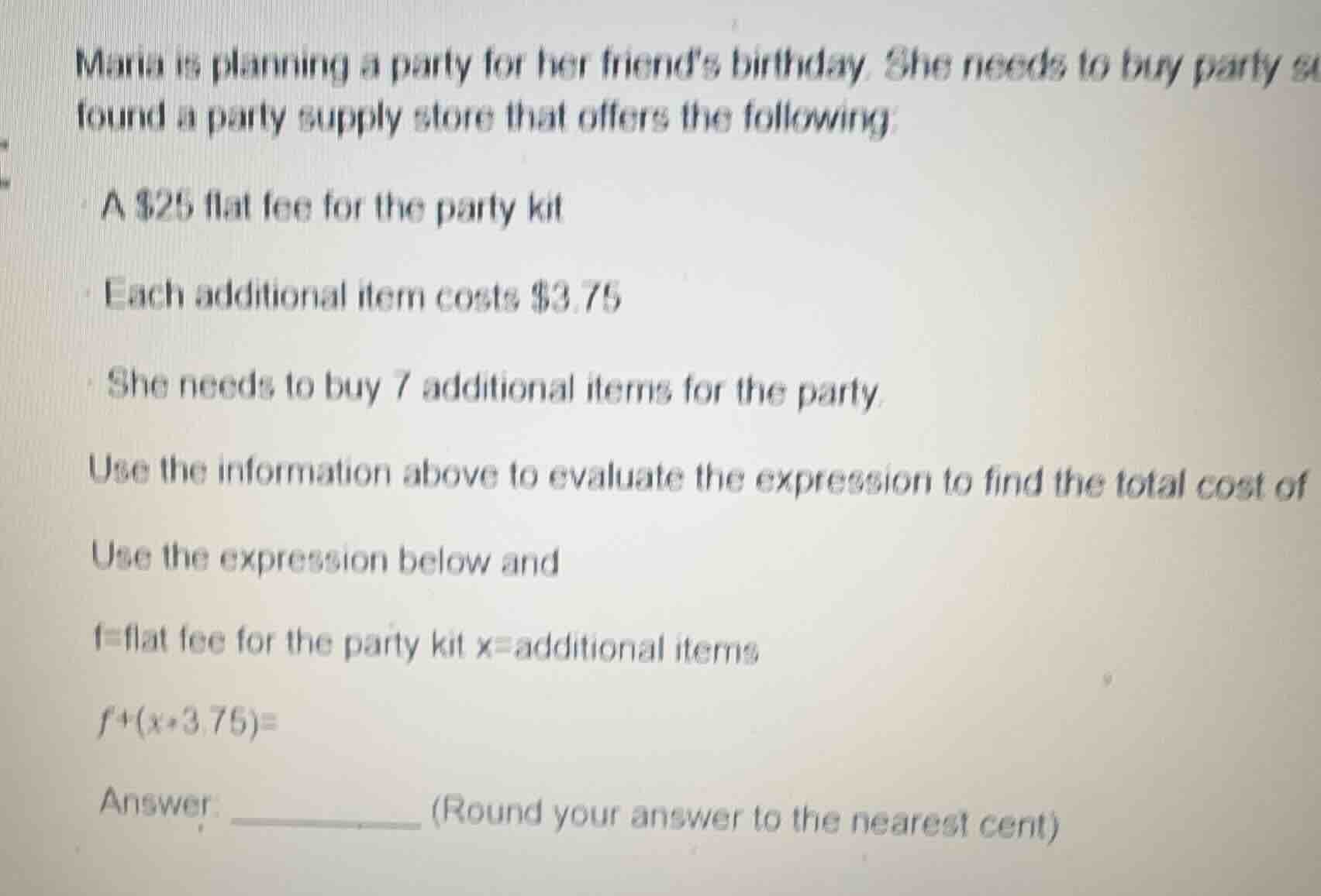 maria is planning a party for her friends birthday. she needs to buy pa…