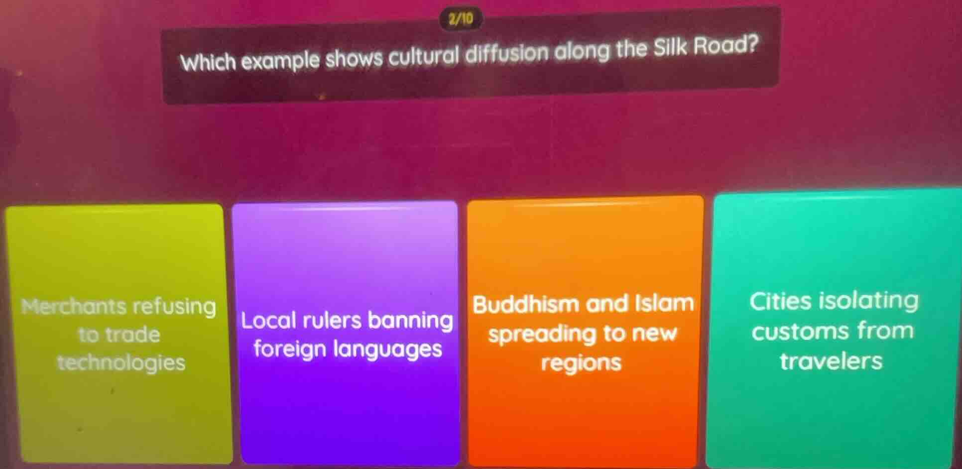 which example shows cultural diffusion along the silk road? merchants r…