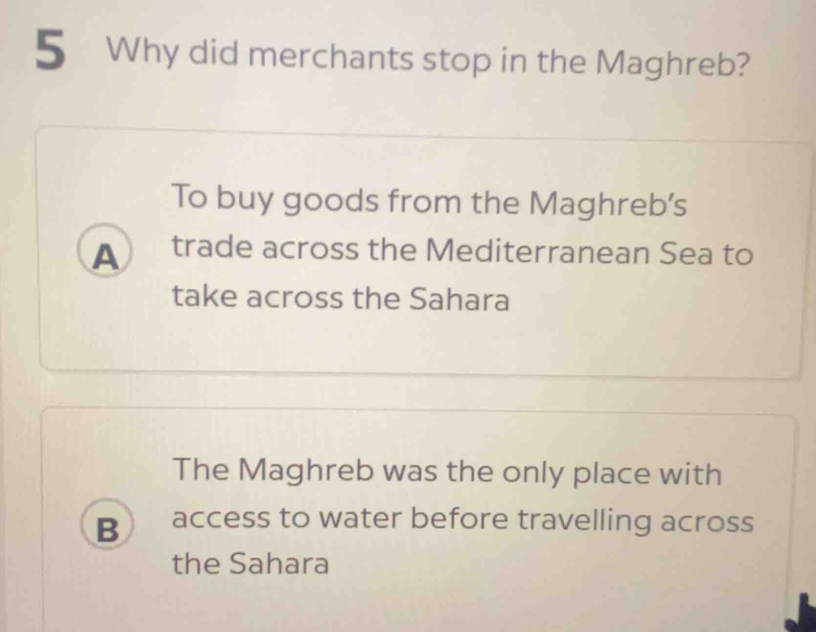 5 why did merchants stop in the maghreb? a to buy goods from the maghre…