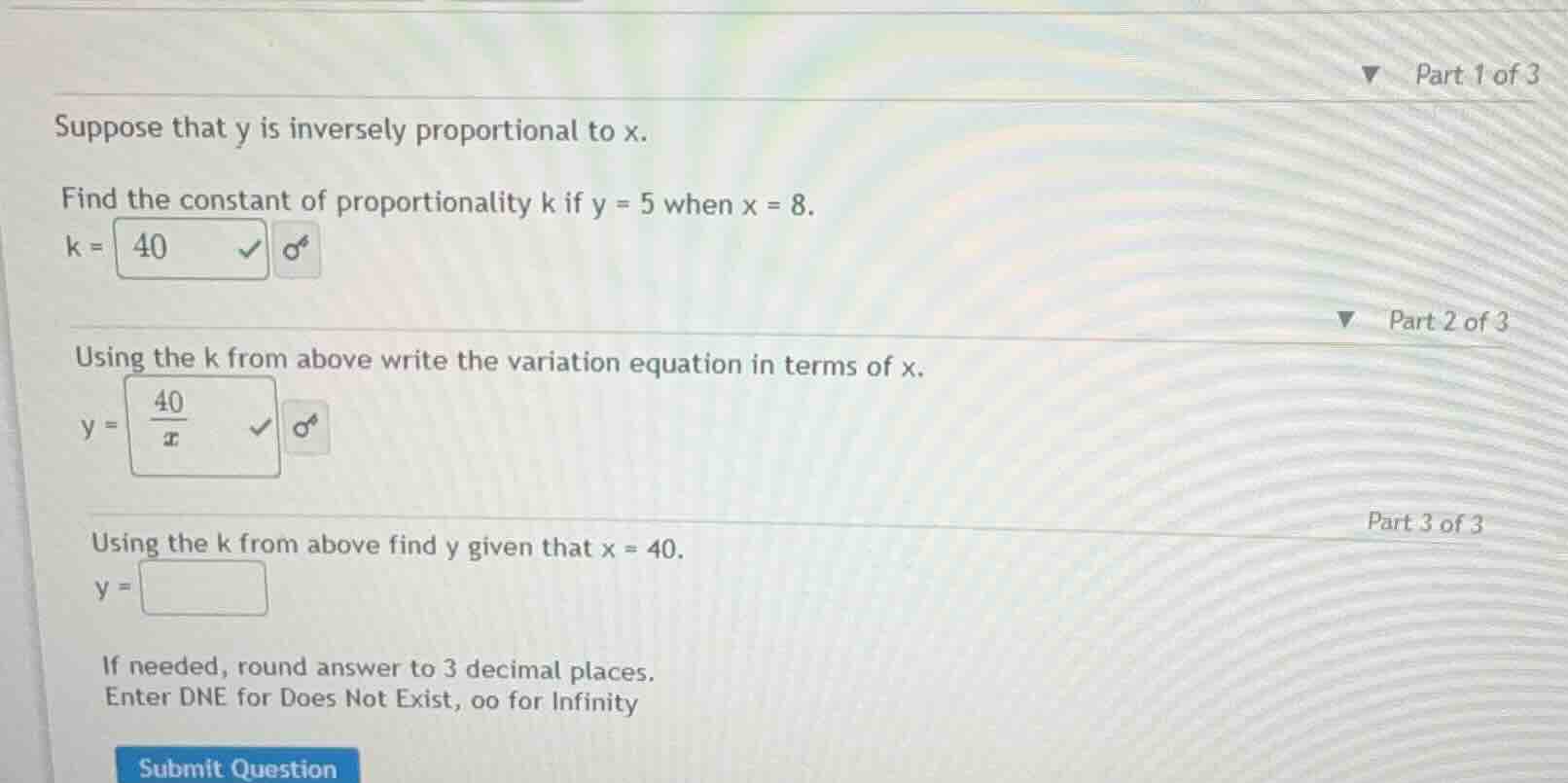 part 1 of 3 suppose that y is inversely proportional to x. find the con…
