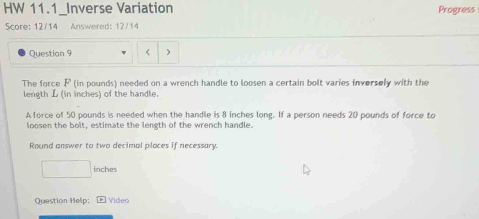 hw 11.1_inverse variation score: 12/14 answered: 12/14 question 9 the f…