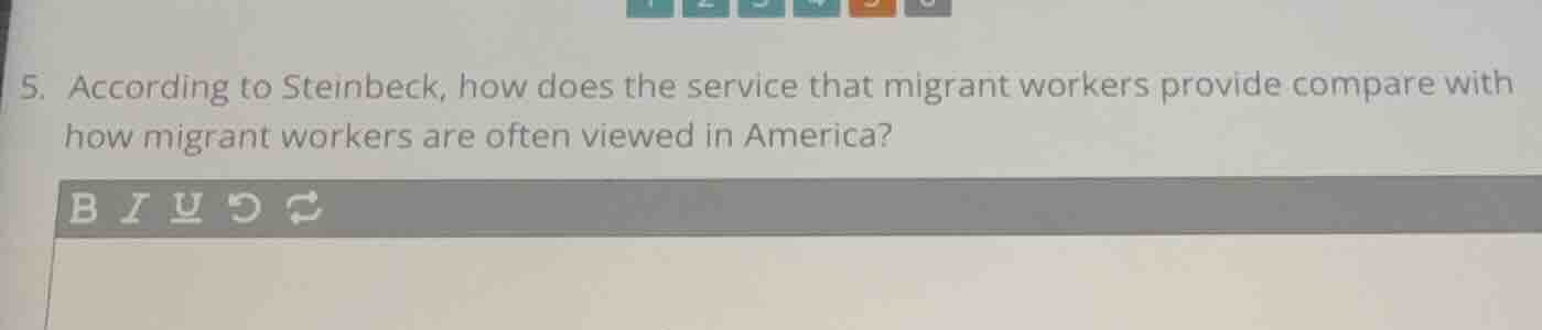 5. according to steinbeck, how does the service that migrant workers pr…