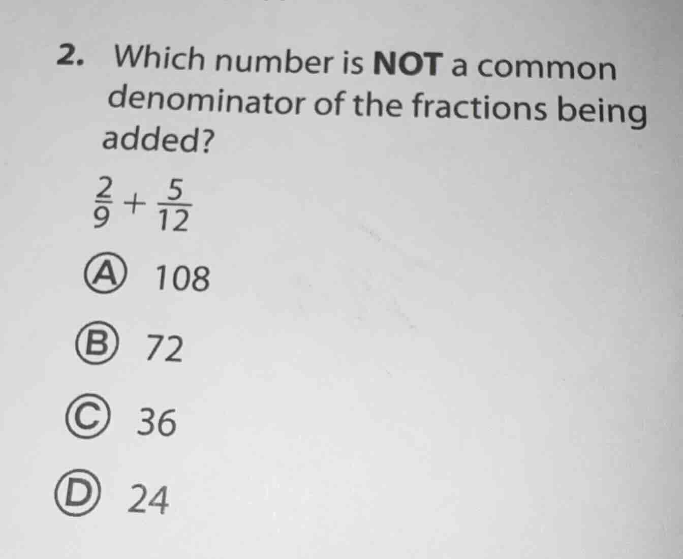 2. which number is not a common denominator of the fractions being adde…