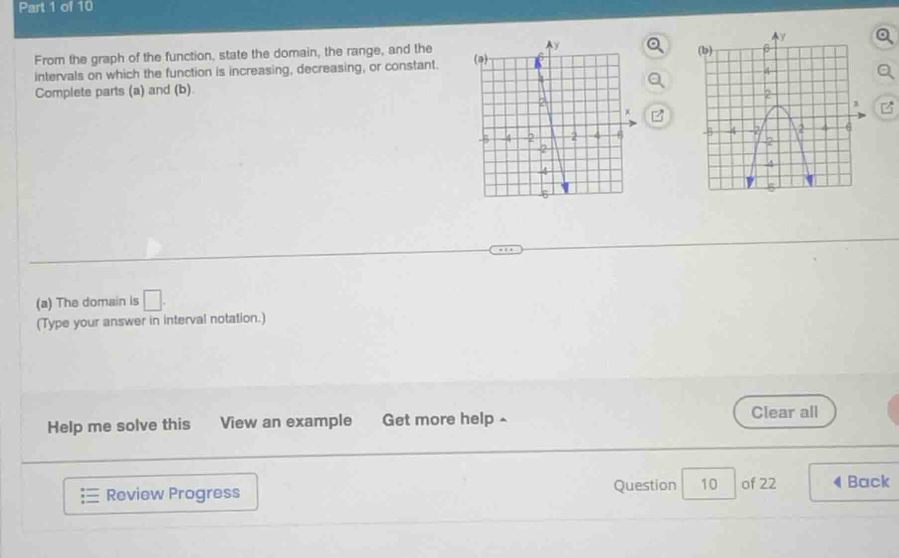 part 1 of 10 from the graph of the function, state the domain, the rang…