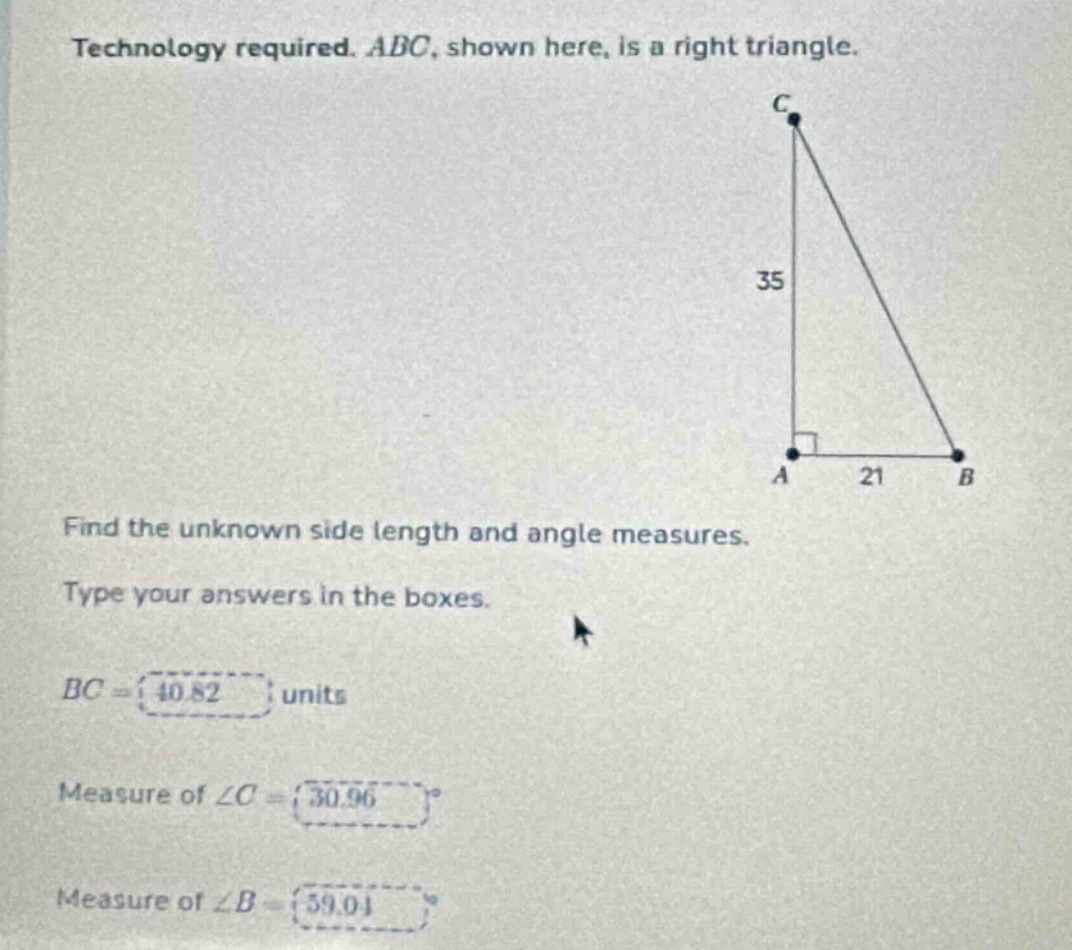 technology required. abc, shown here, is a right triangle. find the unk…