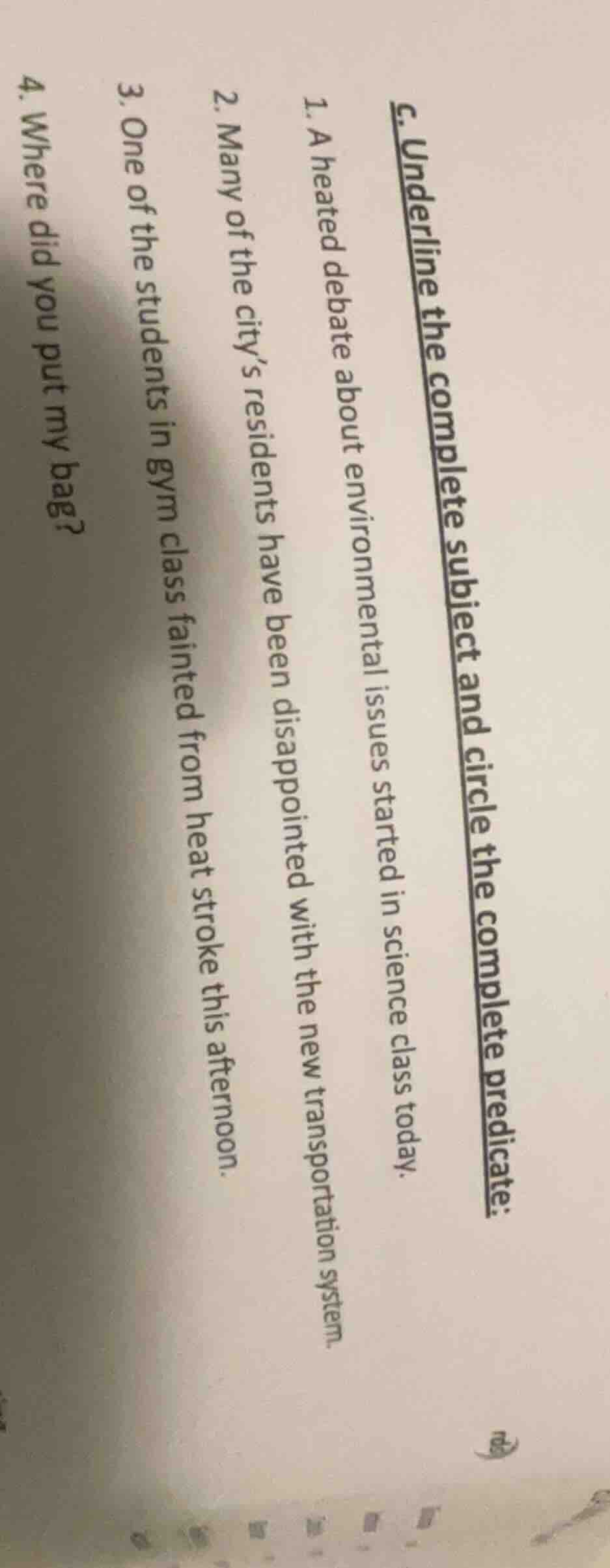 c. underline the complete subject and circle the complete predicate: 1.…