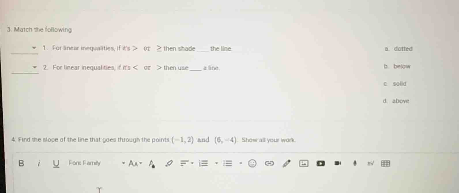 3. match the following 1. for linear inequalities, if its > or ≥ then s…
