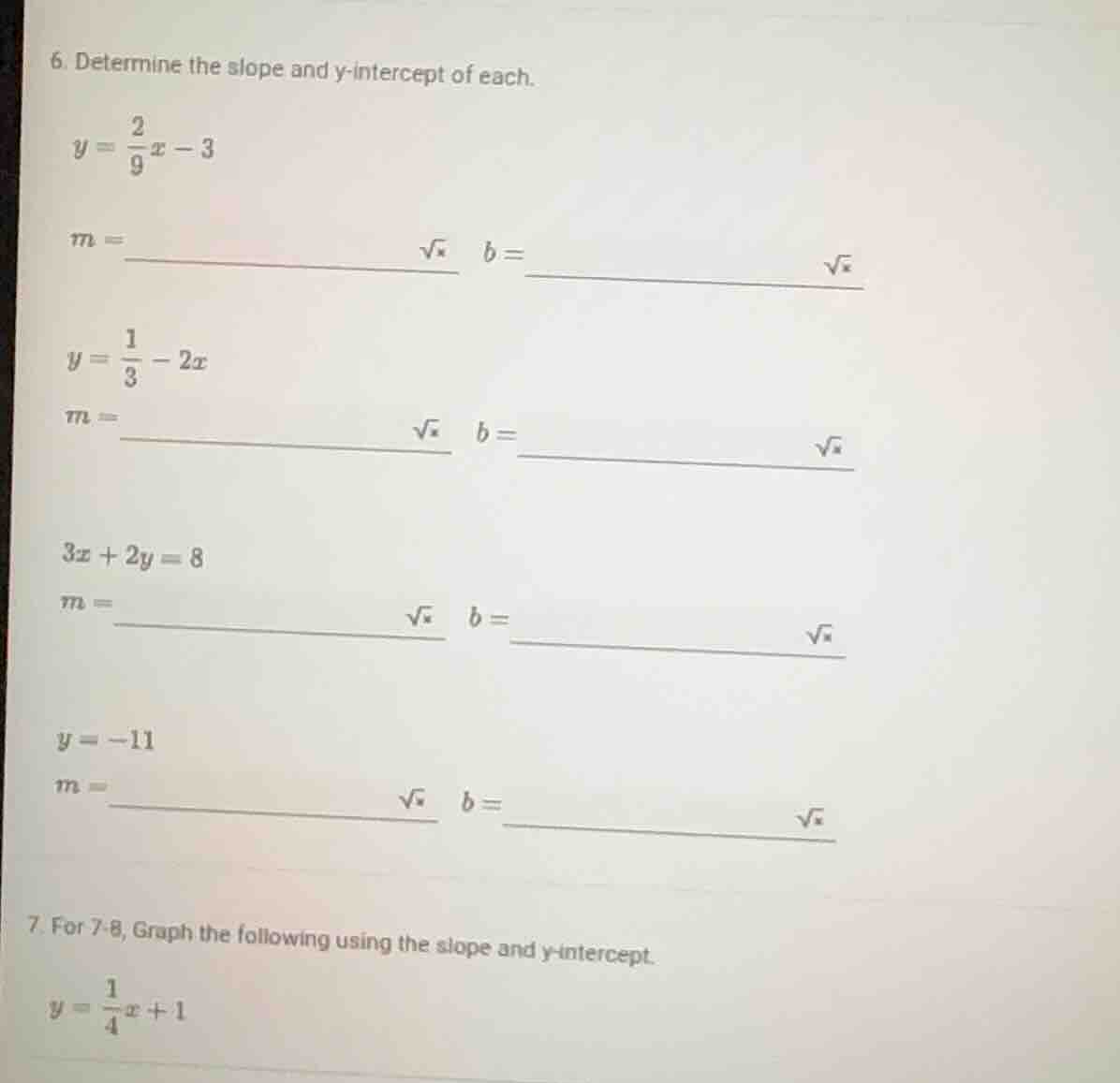 6. determine the slope and y-intercept of each. $y = \\frac{2}{9}x - 3$…