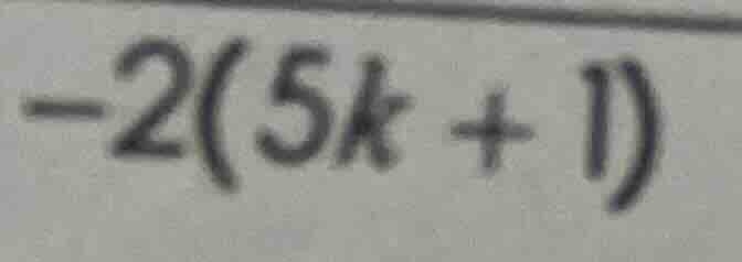 -2(5k + 1)