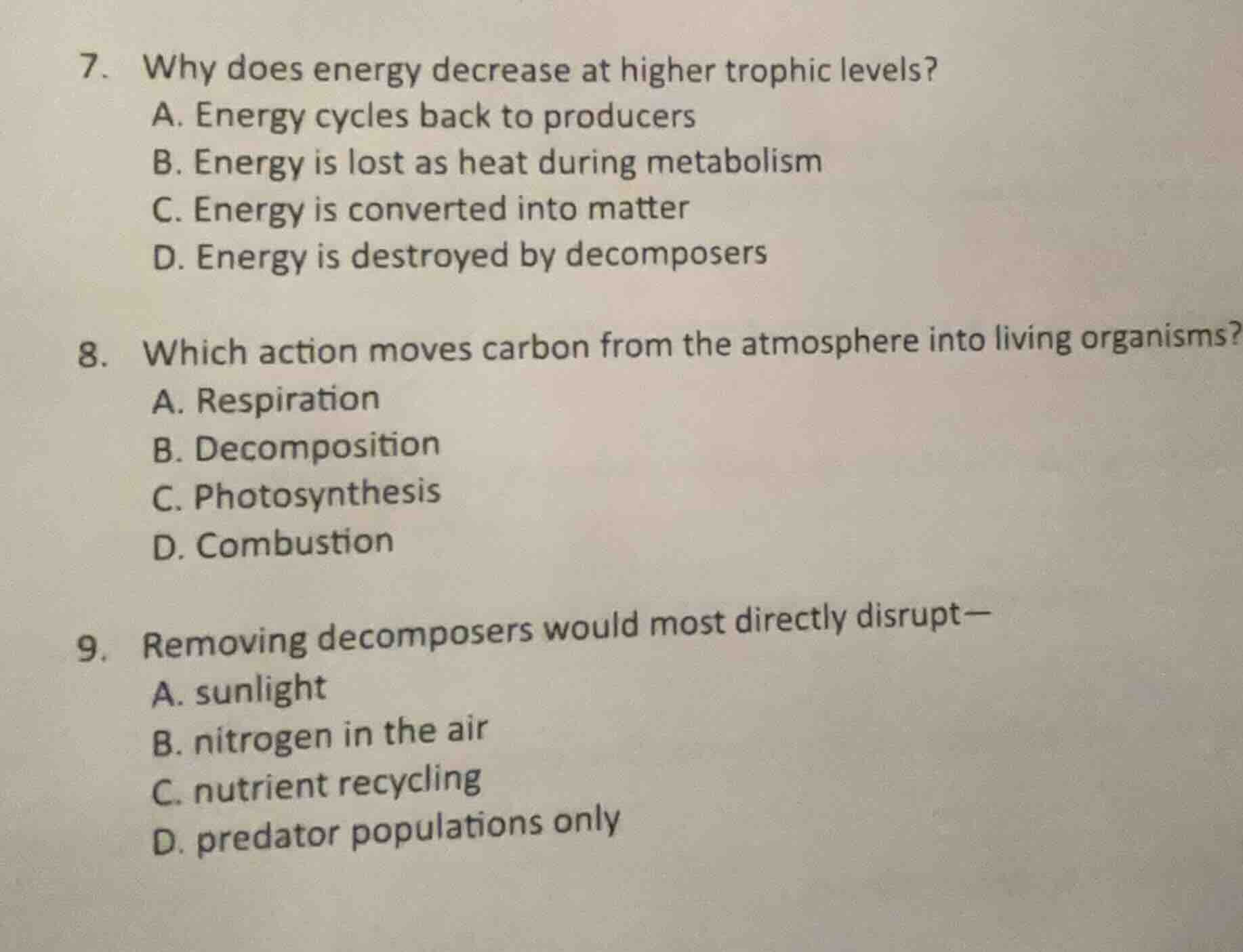 7. why does energy decrease at higher trophic levels? a. energy cycles …