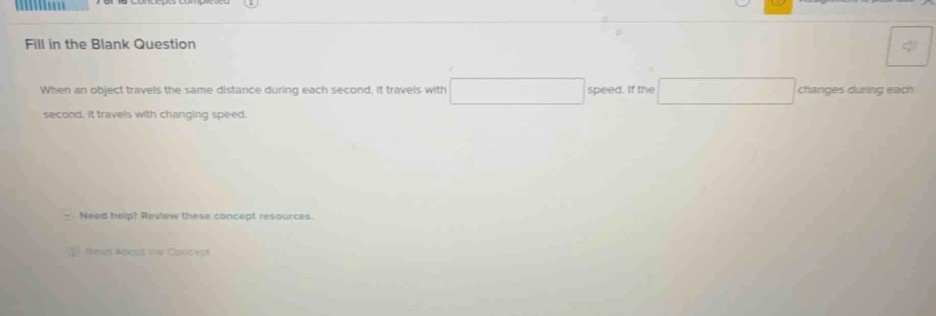 fill in the blank question when an object travels the same distance dur…