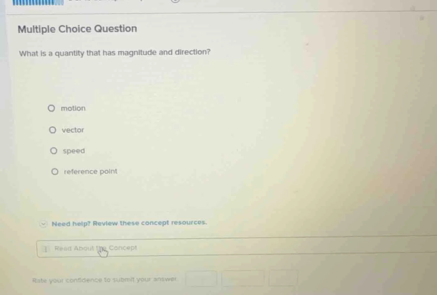 multiple choice question what is a quantity that has magnitude and dire…