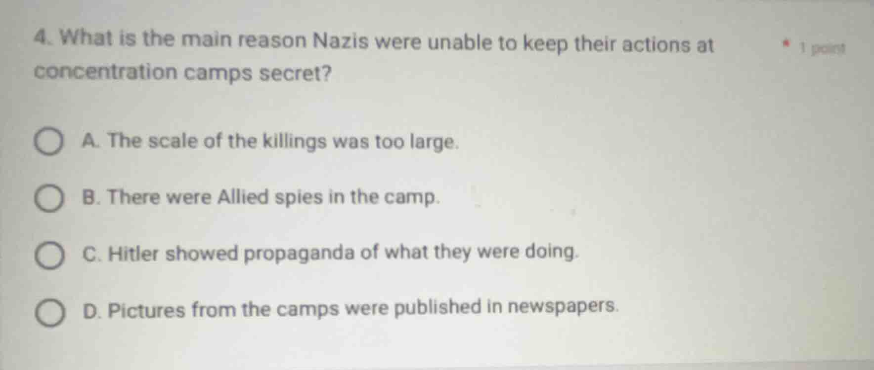 4. what is the main reason nazis were unable to keep their actions at c…