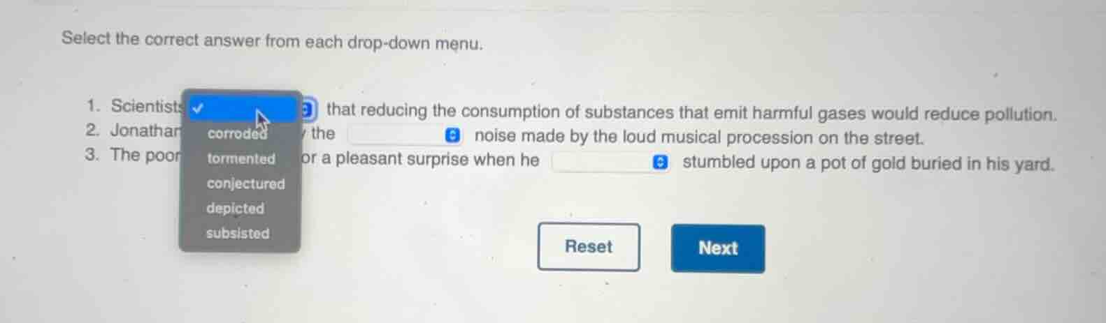 select the correct answer from each drop - down menu. 1. scientists dro…