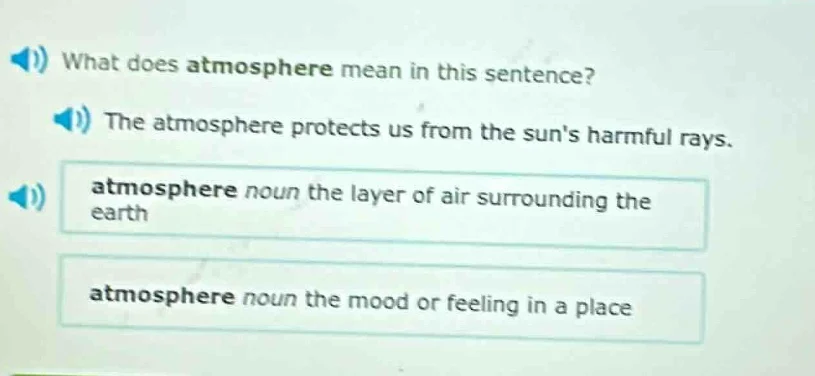 what does atmosphere mean in this sentence? the atmosphere protects us …