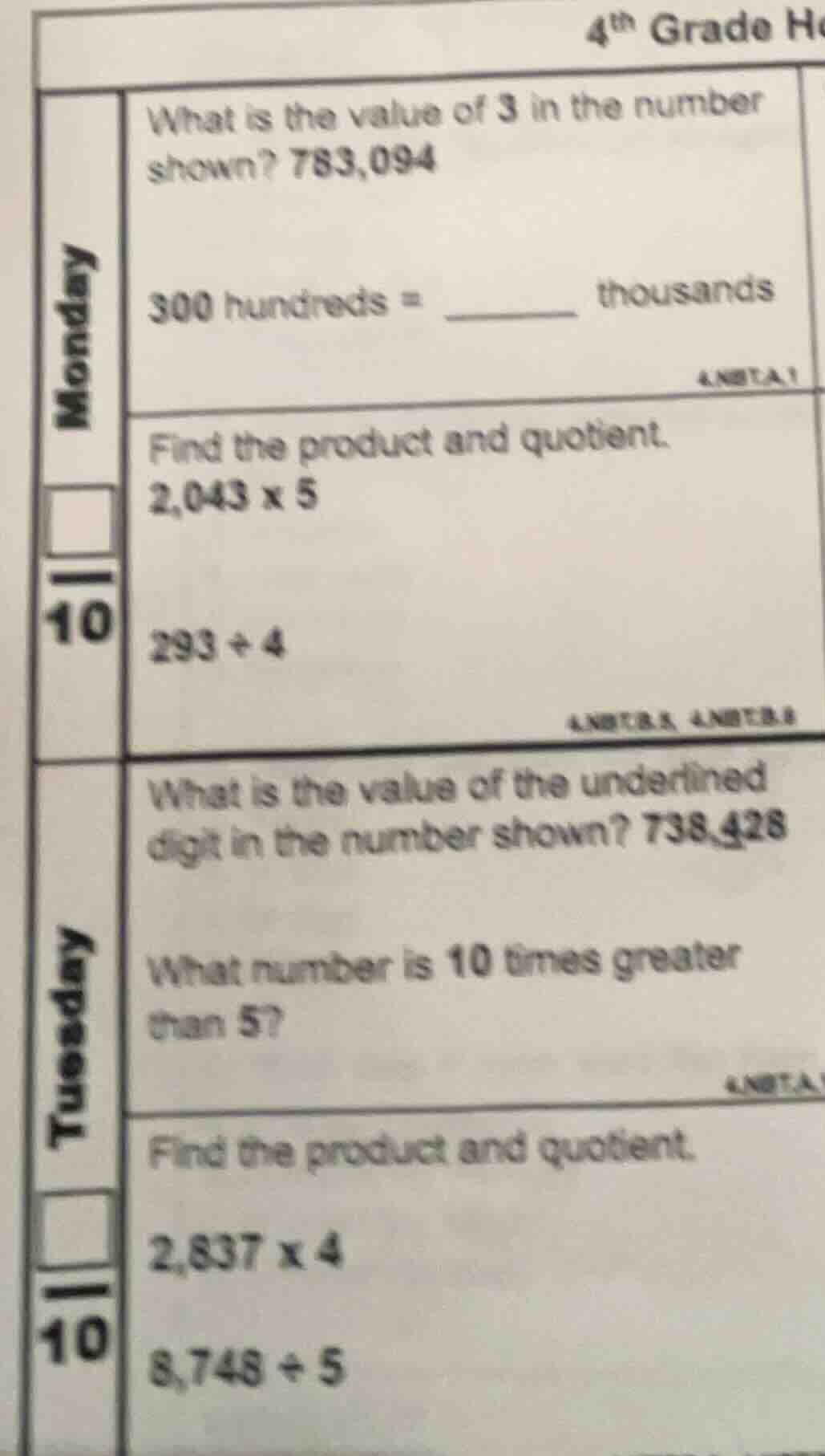 4th grade ho monday what is the value of 3 in the number shown? 783,094…