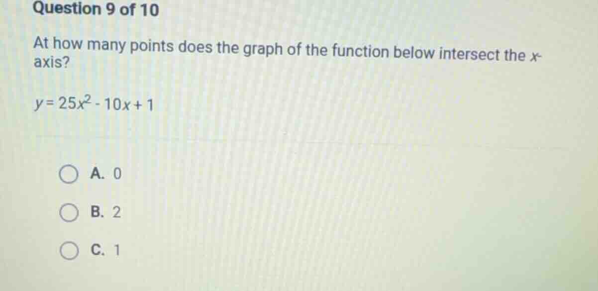 question 9 of 10 at how many points does the graph of the function belo…