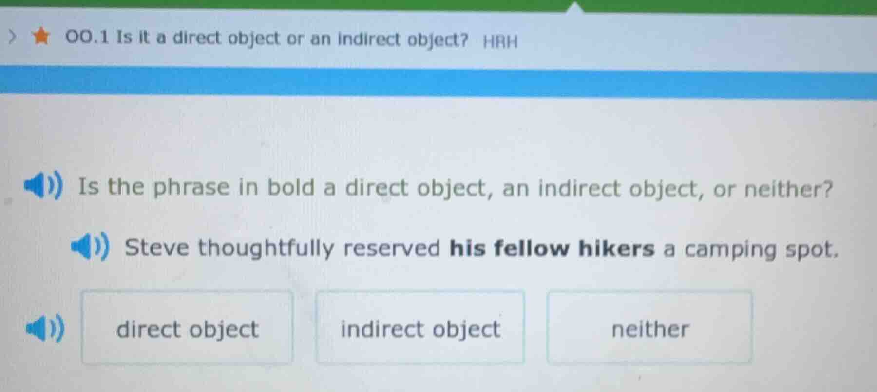 00.1 is it a direct object or an indirect object? hrh is the phrase in …