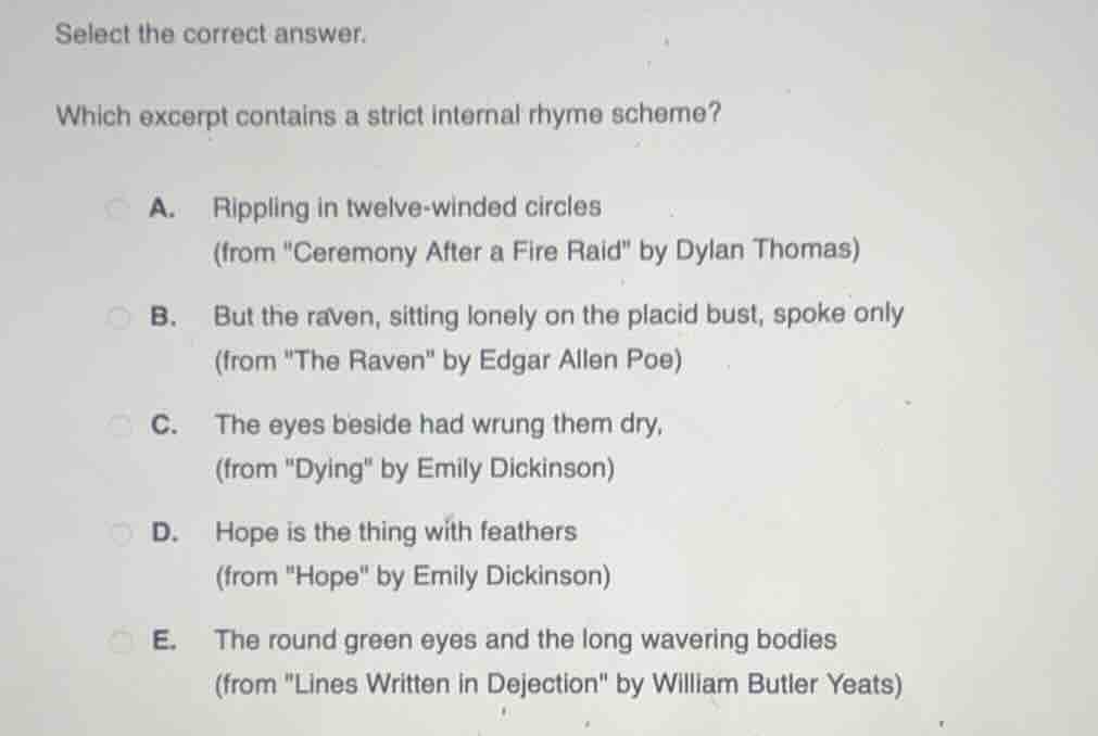 select the correct answer. which excerpt contains a strict internal rhy…