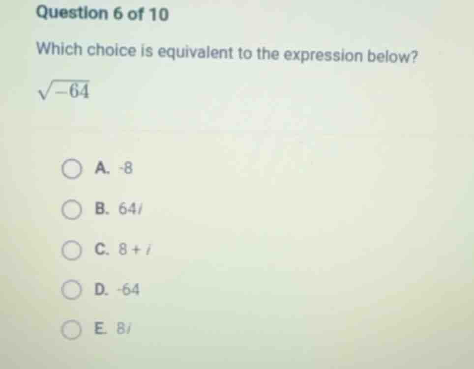 question 6 of 10 which choice is equivalent to the expression below? \\…