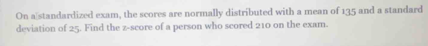 on a standardized exam, the scores are normally distributed with a mean…