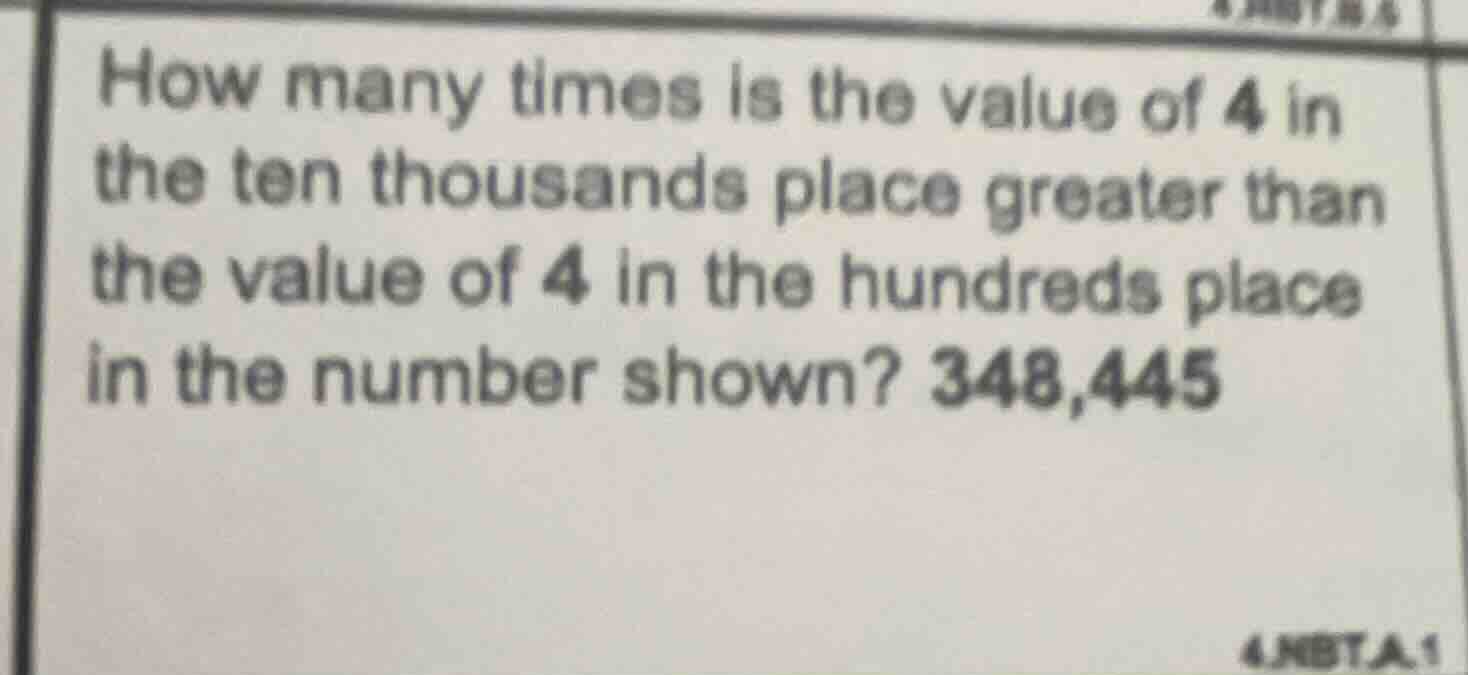 how many times is the value of 4 in the ten thousands place greater tha…