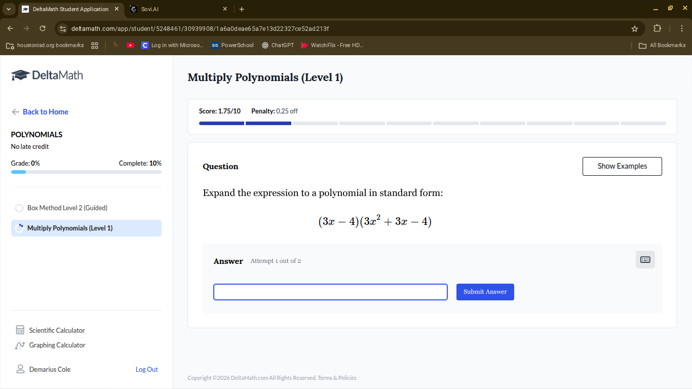multiply polynomials (level 1) score: 1.75/10 penalty: 0.25 off questio…