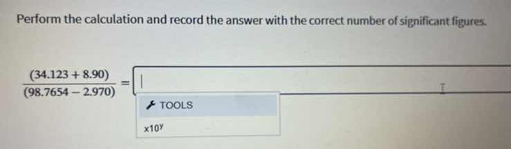 perform the calculation and record the answer with the correct number o…