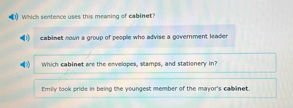which sentence uses this meaning of cabinet? cabinet noun a group of pe…