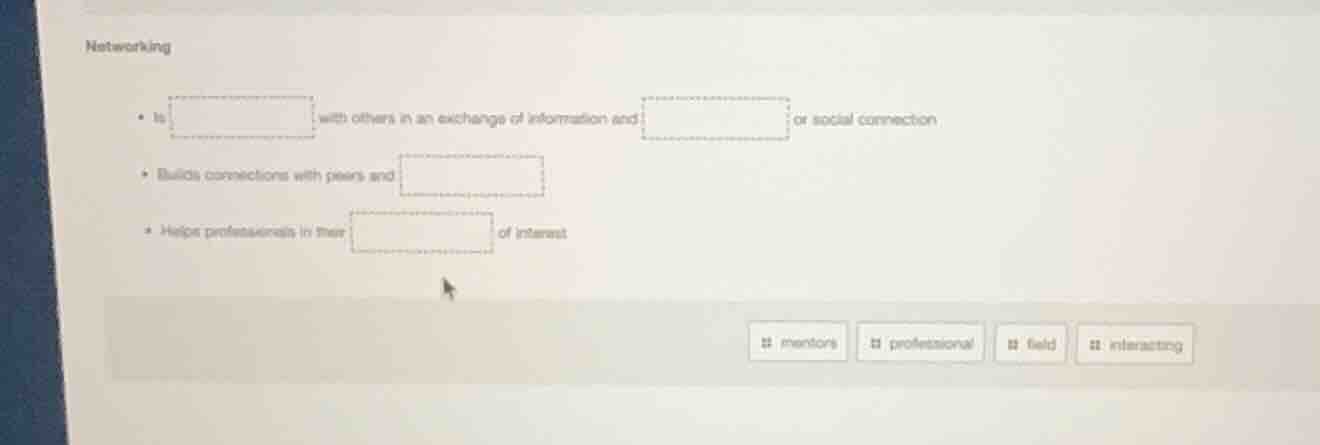 networking - to \boxed{} with others in an exchange of information and …