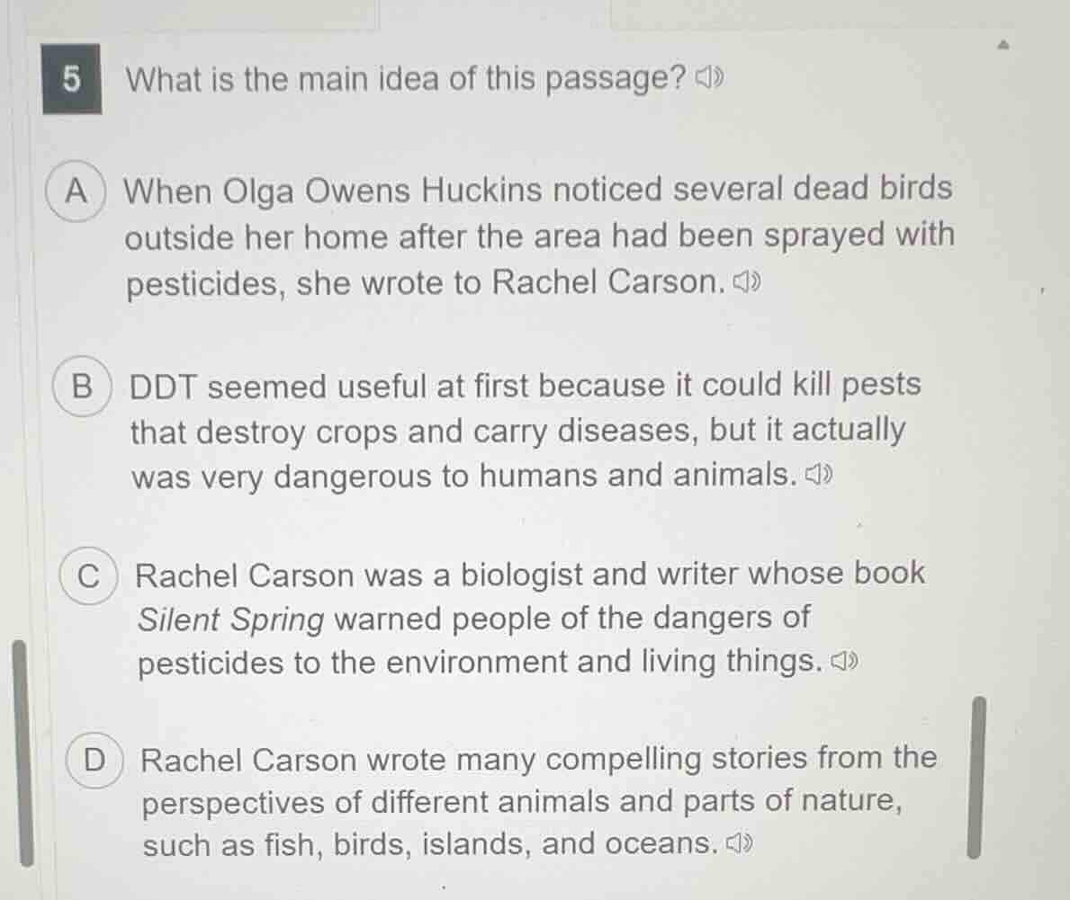 5 what is the main idea of this passage? a when olga owens huckins noti…
