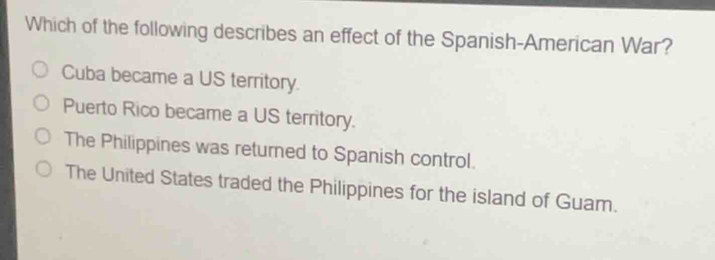 which of the following describes an effect of the spanish-american war?…