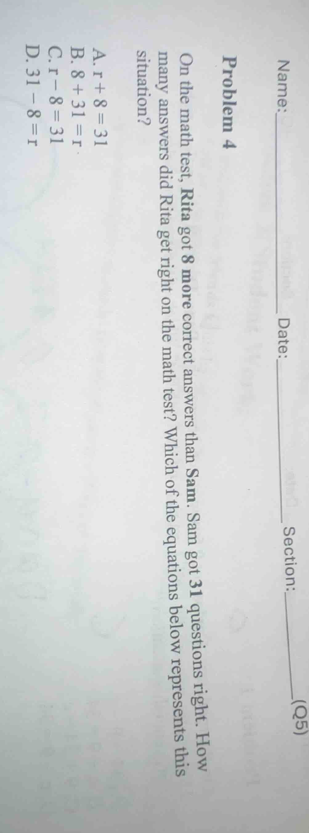 problem 4 on the math test, rita got 8 more correct answers than sam. s…