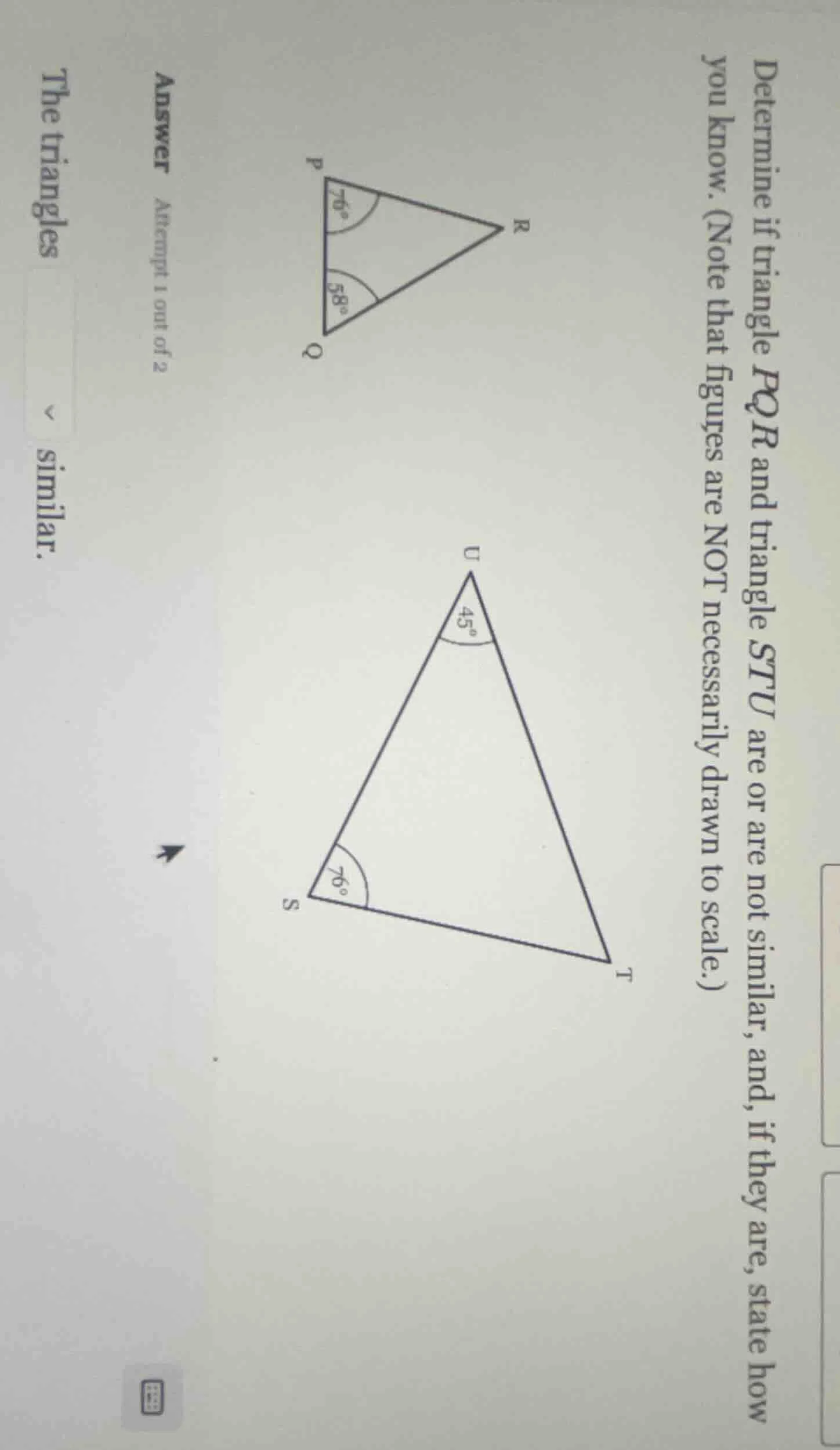 determine if triangle pqr and triangle stu are or are not similar, and,…