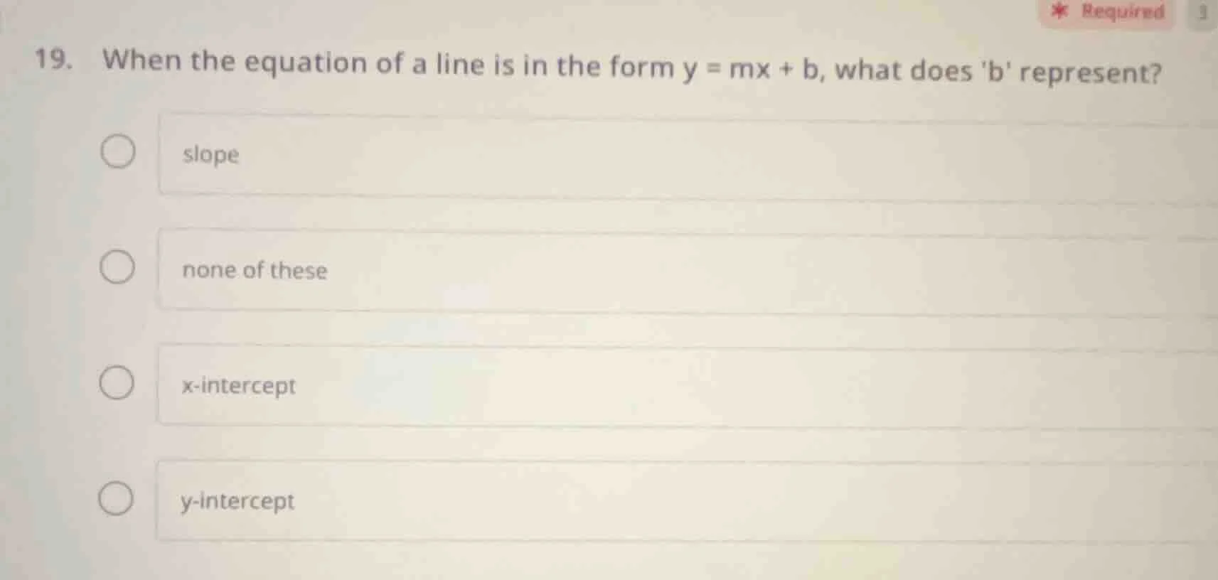 19. when the equation of a line is in the form $y = mx + b$, what does …