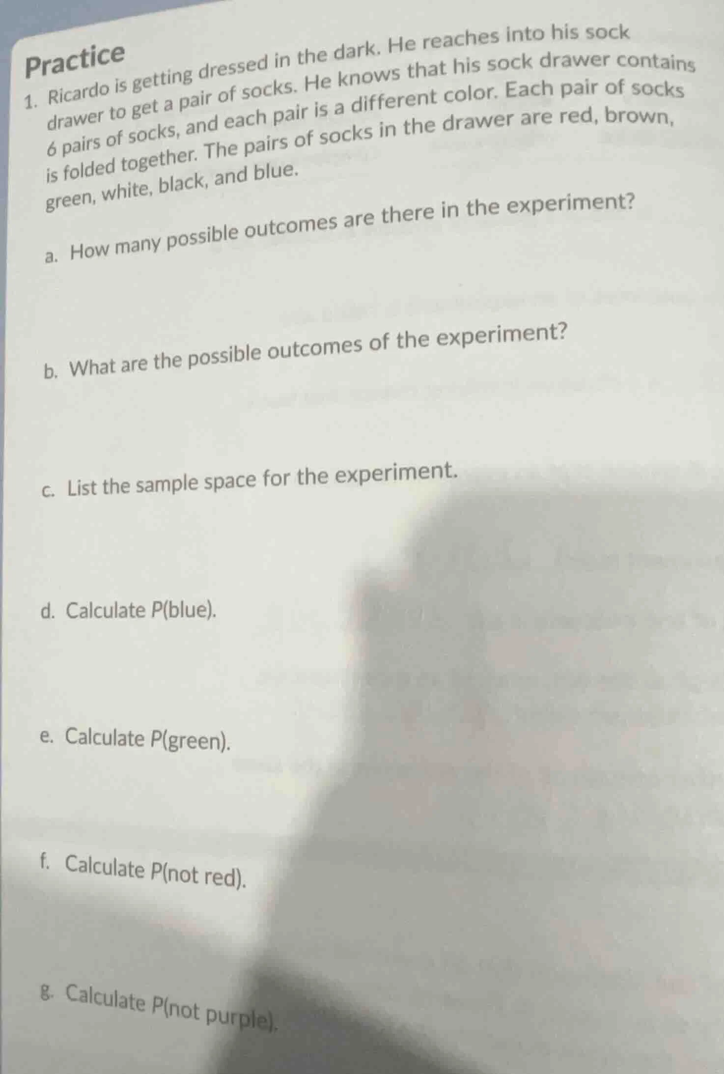 practice 1. ricardo is getting dressed in the dark. he reaches into his…