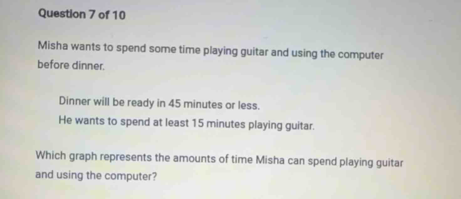 question 7 of 10 misha wants to spend some time playing guitar and usin…