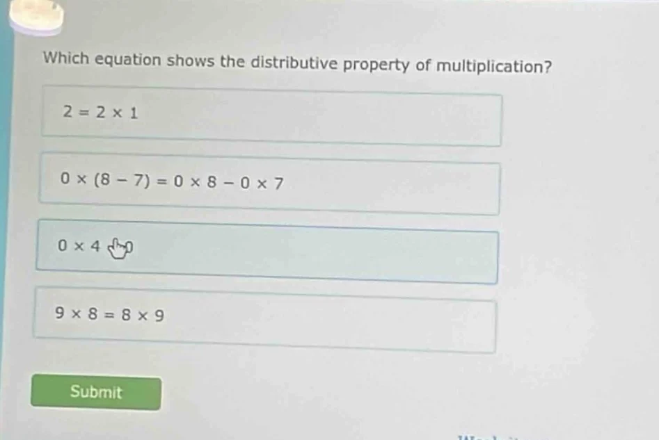 which equation shows the distributive property of multiplication? 2 = 2…