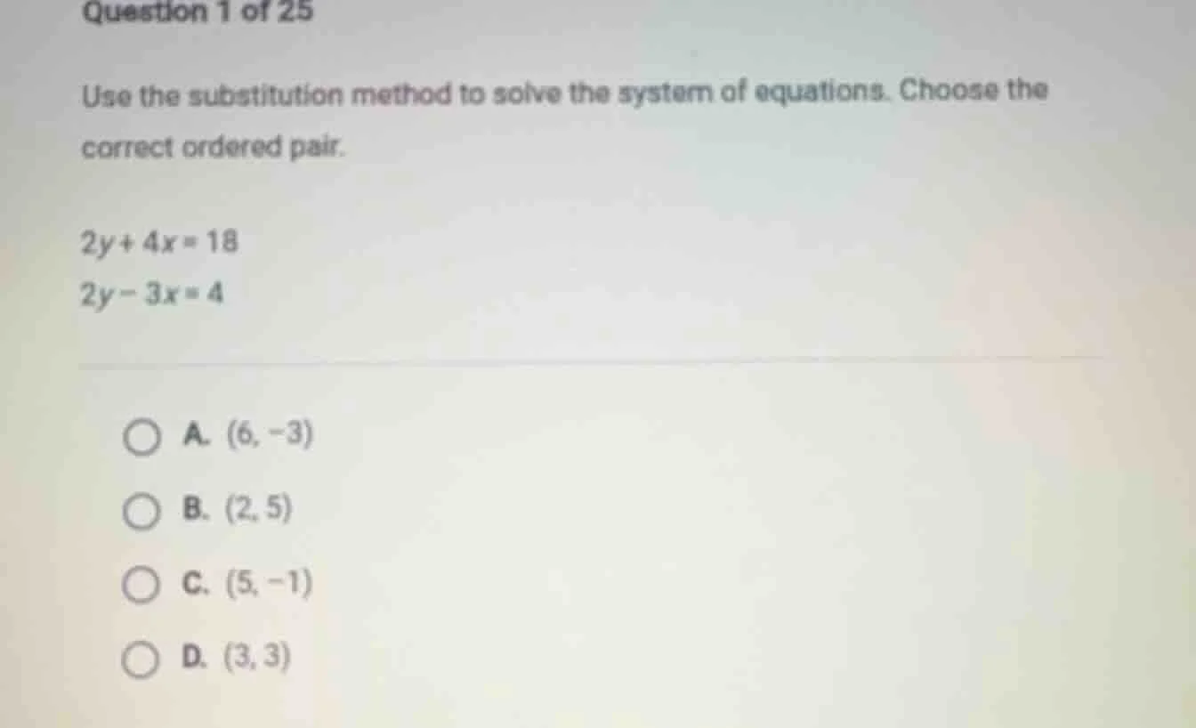 question 1 of 25 use the substitution method to solve the system of equ…