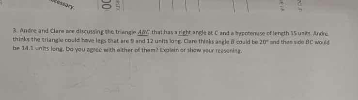 3. andre and clare are discussing the triangle ( abc ) that has a right…