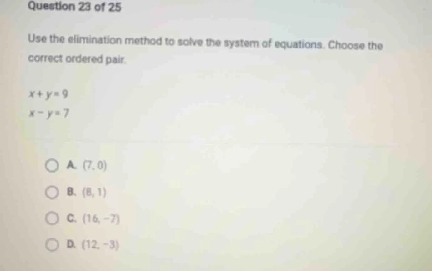 question 23 of 25 use the elimination method to solve the system of equ…