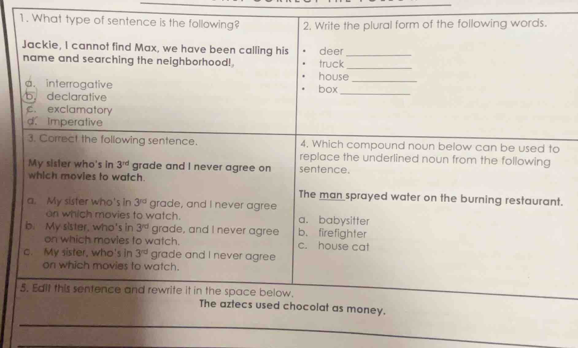 1. what type of sentence is the following? jackie, i cannot find max, w…