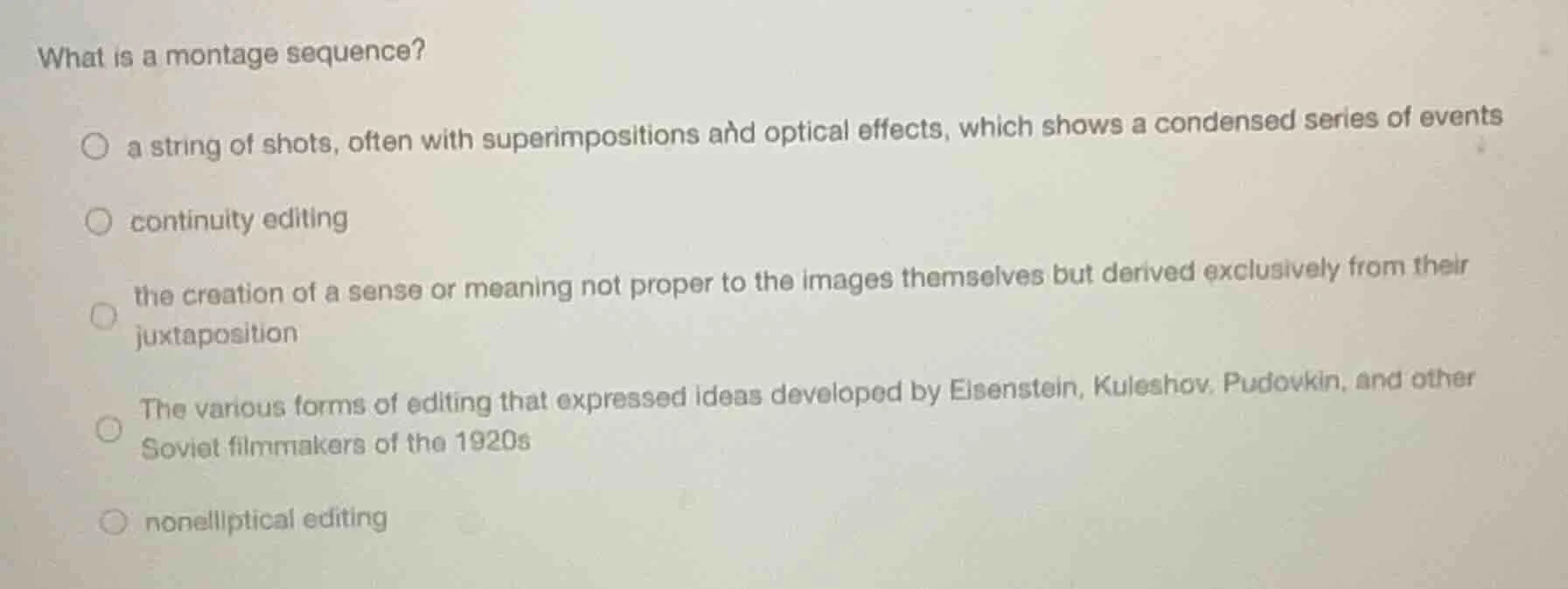 what is a montage sequence? ○ a string of shots, often with superimposi…