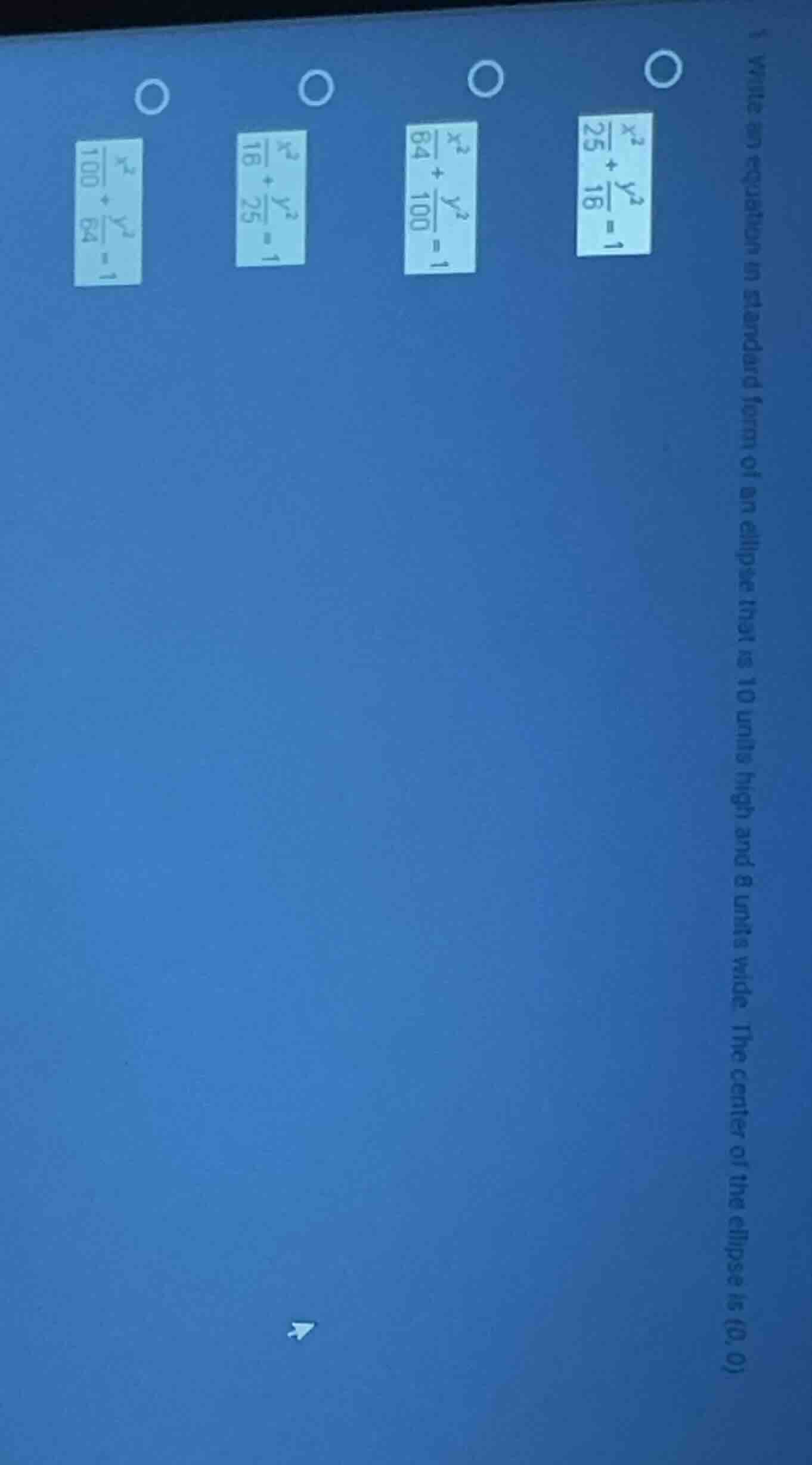 write an equation in standard form of an ellipse that is 10 units high …