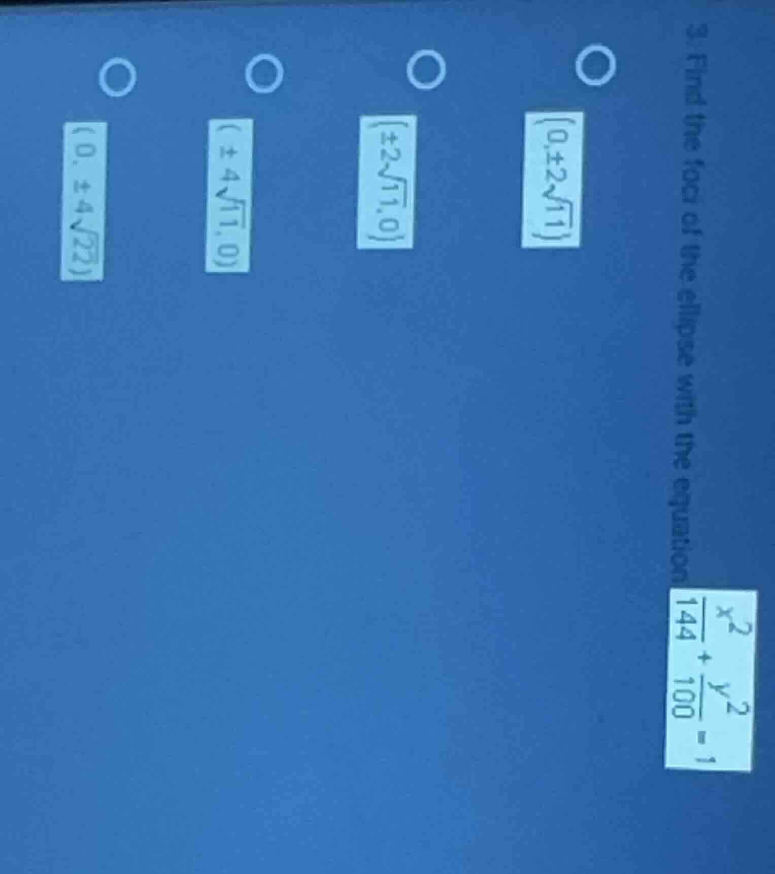 3. find the foci of the ellipse with the equation \\(\\frac{x^2}{144} +…